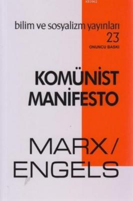 Komünist Manifesto Friedrich Engels Karl Marx Karl Marx Friedrich Enge