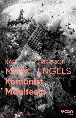 Komünist Manifestosu (Fotoğraflı Klasikler) Karl Marx