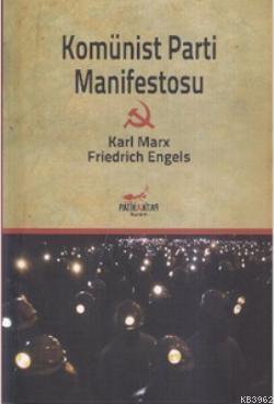 Komünist Parti Manifestosu Friedrich Engels Karl Marx Karl Marx Friedr