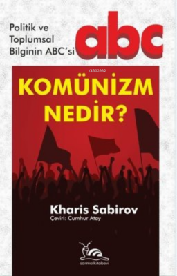 Komünizm Nedir? Kharis Sabirov