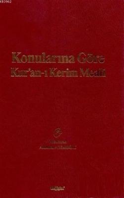 Konularına Göre Kur'an-ı Kerim Meali Mustafa Özdemir