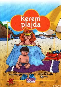 Konulu Hikayeler Kerem Plajda Tatil