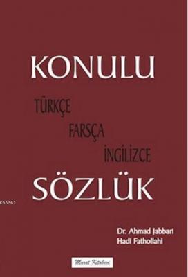 Konulu Sözlük (Türkçe - Farsça - İngilizce)