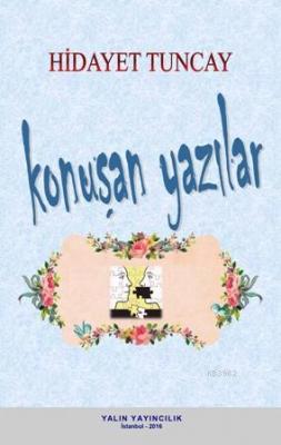 Konuşan Yazılar Hidayet Tuncay