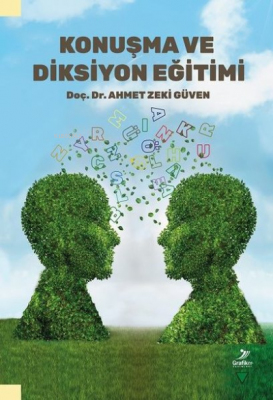 Konuşma ve Diksiyon Eğitimi Ahmet Zeki Güven
