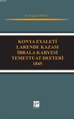 Konya Eyaleti Larende Kazası İbrala Karyesi Temettuat Defteri 1845