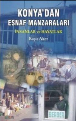 Konya'dan Esnaf Manzaraları