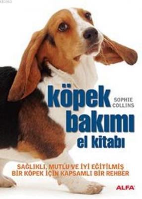 Köpek Bakımı El Kitabı Sophie Collins