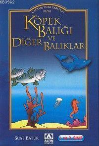 Köpek Balığı ve Diğer Balıklar