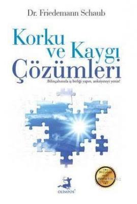 Korku ve Kaygı Çözümleri
