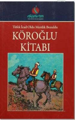 Köroğlu Kitabı M. Sabri Koz