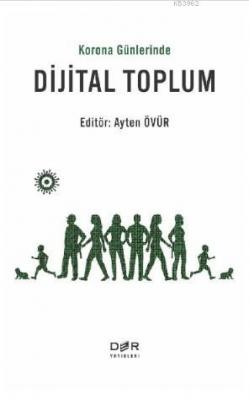 Korona Günlerinde Dijital Toplum