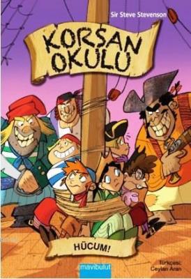Korsan Okulu - Hücum!