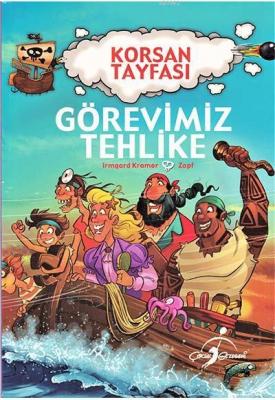 Korsan Tayfası - Görevimiz Tehlike