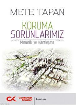 Koruma Sorunlarımız Mete Tapan