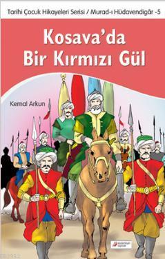Kosava'da Kırmızı Bir Gül