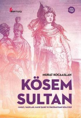 Kösem Sultan Murat Kocaaslan