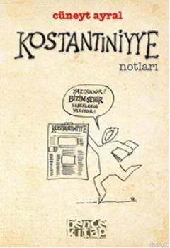 Kostantuniyye Notları