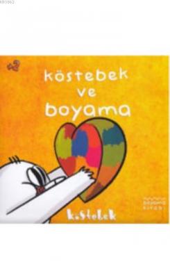 Köstebek ve Boyama 2 Yaş