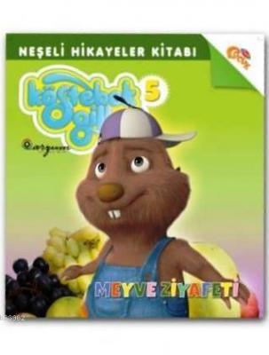 Köstebekgiller 5 - Meyve Ziyafeti
