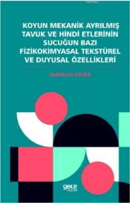 Koyun Mekanik Ayrılmış Tavuk ve Hindi Etlerinin Sucuğun Bazı Fizikokimyasal