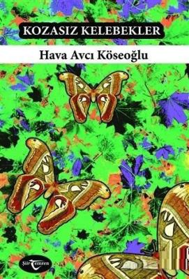 Kozasız Kelebekler