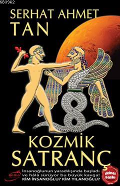 Kozmik Satranç Serhat Ahmet Tan