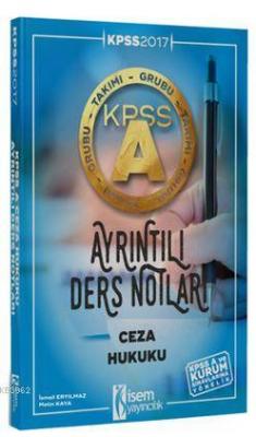 Kpss A Grubu Ceza Hukuku Ayrıntılı Ders Notları 2017 Metin Kaya