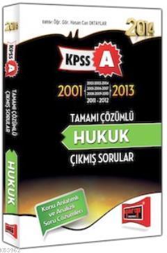 KPSS A Grubu Hukuk Çıkmış Sorular 2001 - 2013 Hasan Can Oktaylar
