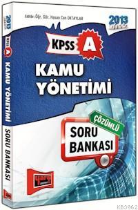 KPSS A Grubu Kamu Yönetimi Çözümlü Soru Bankası 2013 Fikret Işık