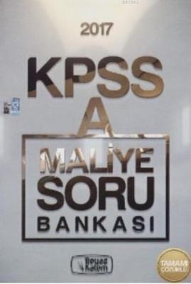 KPSS A Grubu Maliye Soru Bankası 2017 Kolektif