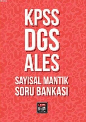 KPSS - DGS - ALES Sayısal Mantık Soru Bankası Kolektif