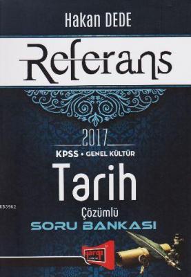 KPSS Genel Kültür Referans Tarih Soru Bankası 2017