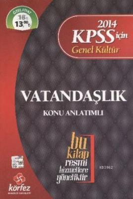 KPSS Genel Kültür Vatandaşlık Konu Anlatımlı Kolektif