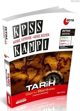 KPSS Kampı Genel Yetenek Genel Kültür Tarih Soru Bankası Tamamı Çözümlü
