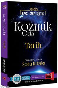 KPSS Kozmik Oda Tarih Tamamı Çözümlü Soru Bankası 2016 Hasan Can Oktay