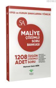 KPSS ve Kurum Sınavları İçin Maliye Çözümlü Soru Bankası Mehmet Zakir 