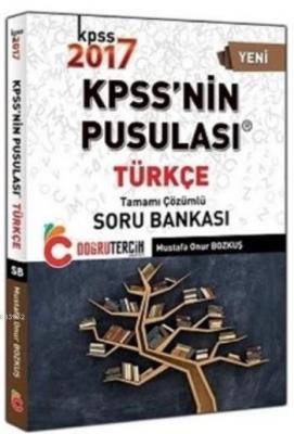 KPSS'nin Pusulası Türkçe Soru Bankası Mustafa Onur Bozkuş
