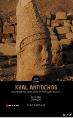 Kral Antiochos 1. Kitap: Dönüşüm
