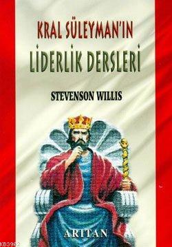 Kral Süleyman'ın Liderlik Dersleri Stevenson Willis