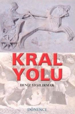 Kral Yolu Deniz Yeşilırmak