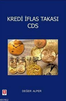 Kredi İflas Takası CDS Değer Alper
