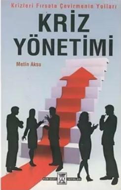 Kriz Yönetimi Metin Aksu
