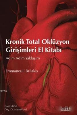 Kronik Total Oklüzyon Girişimleri El Kitabı Emmanouil Brilakis