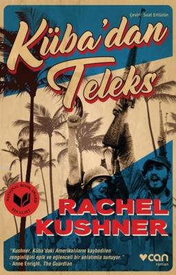 Küba'dan Teleks Rachel Kushner