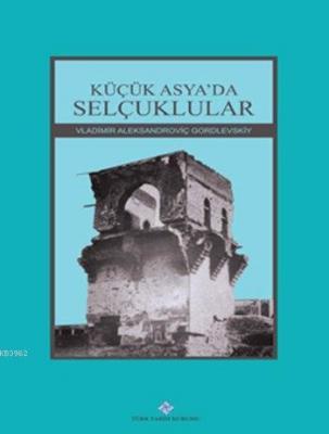Küçük Asya'da Selçuklular