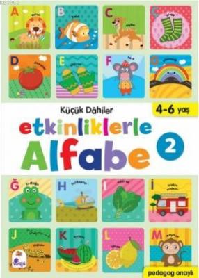 Küçük Dahiler - Etkinliklerle Alfabe 2