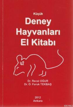 Küçük Deney Hayvaları El Kitabı