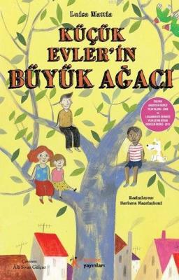 Küçük Evler'in Büyük Ağacı