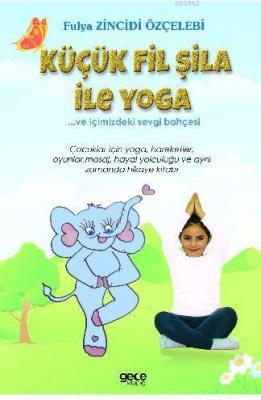 Küçük Fil Şifa ile Yoga